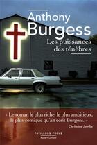 Couverture du livre « Les puissances des ténèbres » de Anthony Burgess aux éditions Robert Laffont