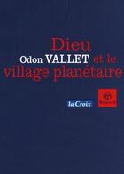 Couverture du livre « Dieu et le village planétaire » de  aux éditions Bayard