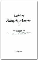 Couverture du livre « Cahiers François Mauriac t.5 » de  aux éditions Grasset Et Fasquelle