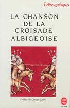 Couverture du livre « La chanson de la croisade albigeoise » de  aux éditions Le Livre De Poche