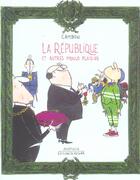 Couverture du livre « La republique et autres menus plaisirs » de Michel Cambon aux éditions Rocher