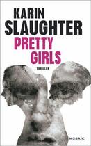 Couverture du livre « Pretty girls » de Karin Slaughter aux éditions Harpercollins