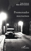 Couverture du livre « Promenades nocturnes » de Montandon/Alain aux éditions Editions L'harmattan