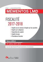 Couverture du livre « Fiscalité (édition 2017/2018) » de Thierry Lamulle aux éditions Gualino