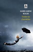 Couverture du livre « Trente-six chandelles » de Marie-Sabine Roger aux éditions Actes Sud