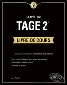 Couverture du livre « L'expert du tage 2 ; le livre de cours » de Dorone Parienti aux éditions Ellipses