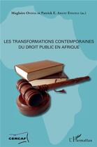 Couverture du livre « Transformations contemporaines du droit public en Afrique » de Magloire Ondoa et Patrick E. Abane Engolo aux éditions L'harmattan