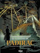 Couverture du livre « Le gouffre de Padirac Tome 2 ; l'invention d'une visite extraordinaire » de Lucien Rollin et Laurent Bidot aux éditions Glenat