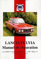 Couverture du livre « Lancia Fulvia ; manuel de réparation » de  aux éditions Editions Du Palmier