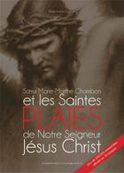 Couverture du livre « Soeur Marie-Marthe Chambon et les saintes plaies de Jésus » de Marie-Marthe Chambon aux éditions R.a. Image