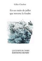 Couverture du livre « En ces nuits de juillet que traverse la foudre » de Gilles Cherbut aux éditions Editions Henry