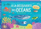Couverture du livre « À la découverte des océans ; plus de 100 volets à soulever » de Hui Skipp et Amy Nicholls-Diver aux éditions Kimane
