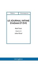 Couverture du livre « Le journal intime d'Adam et Ève » de Julien Grisol aux éditions Les Cygnes