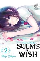 Couverture du livre « Scum's wish Tome 2 » de Mengo Yokoyari aux éditions Noeve Grafx