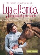 Couverture du livre « Lya et Roméo, deux pieds et quatre sabots » de Natalia Chevtchenko aux éditions France Agricole