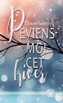 Couverture du livre « Reviens-moi cet hiver » de Sarah Nieutin aux éditions L'abeille Bleue