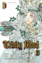 Couverture du livre « Trinity blood Tome 15 » de Sunao Yoshida et Kiyo Kyujo aux éditions Kana