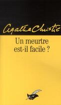 Couverture du livre « Un meurtre est-il facile ? » de Agatha Christie aux éditions Editions Du Masque