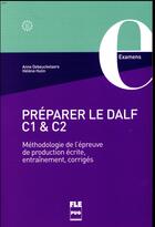 Couverture du livre « Préparer le dalf C1 & C2 » de Anne Debeuckelaere et Helene Hulin aux éditions Pu De Grenoble