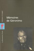 Couverture du livre « Memoires De Geronimo » de S-M Barret aux éditions La Decouverte
