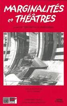 Couverture du livre « Marginalités et théâtres ; pouvoir, spectateur et dramaturgie » de  aux éditions Nizet