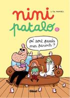 Couverture du livre « Nini Patalo Tome 1 ; où sont passés mes parents ? » de Lisa Mandel aux éditions Glenat