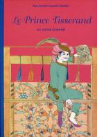 Couverture du livre « Le prince tisserand ; un conte oriental » de Nora Aceval et Laureen Topalian aux éditions Le Sorbier