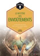 Couverture du livre « Le mystère des envoûtements » de Catherine Flusin-Gerber aux éditions De Vecchi