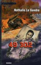 Couverture du livre « 49 302 » de Nathalie Le Gendre aux éditions Mango