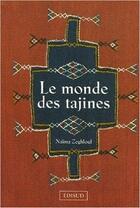 Couverture du livre « Le monde des tajines » de Zeghoul Naima aux éditions Edisud