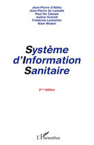 Couverture du livre « Système d'information sanitaire (2e édition) » de  aux éditions L'harmattan