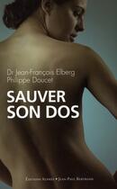Couverture du livre « Sauver son dos » de Doucet et Elberg aux éditions Alphee.jean-paul Bertrand