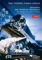 Couverture du livre « Simulation des vibrations mecaniques, 2e edition » de Laville/Thomas aux éditions Pu De Quebec