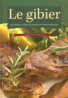 Couverture du livre « Le Gibier » de Wolfram Martin aux éditions Chantecler