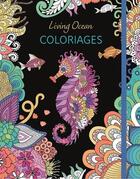 Couverture du livre « Living ocean coloriages » de  aux éditions Chantecler