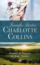 Couverture du livre « Charlotte Collins » de Jennifer Becton aux éditions Milady