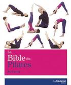 Couverture du livre « La bible du pilates » de Jo Ferris aux éditions Guy Trédaniel