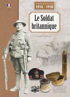 Couverture du livre « Le soldat britannique » de Lawrence Brown aux éditions Orep