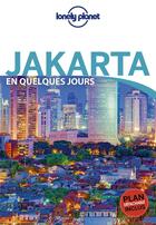 Couverture du livre « Jakarta (édition 2017) » de Collectif Lonely Planet aux éditions Lonely Planet France