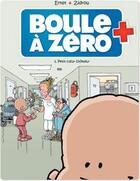 Couverture du livre « Boule à Zéro Tome 1 : petit coeur chômeur » de Zidrou et Serge Ernst et Louis-Laurent Carpentier aux éditions Bamboo