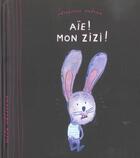 Couverture du livre « Aïe, mon zizi ! » de Christian Aubrun aux éditions Mila