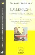 Couverture du livre « L'Allemagne vue par Les Suisses allemands - Opinion N°34 » de Altwegg J. aux éditions Ppur