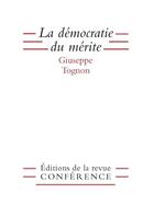 Couverture du livre « La démocratie du mérite » de Giuseppe Tognon aux éditions Conference