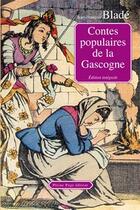 Couverture du livre « Contes populaires de la Gascogne » de Jean-Francois Blade aux éditions Pleine Page