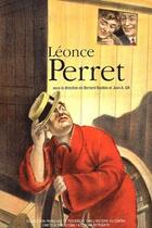 Couverture du livre « Léonce Perret » de Gil Bastide Bernard aux éditions Afrhc