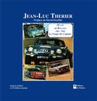 Couverture du livre « Jean-Luc Therier ; 20 ans de rallyes ; le temps des copains » de Jacques Jaubert aux éditions Editions Du Palmier