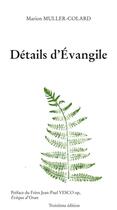Couverture du livre « Détails d'Évangile (3e édition) » de Muller-Collard Mario aux éditions Passiflores