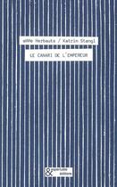 Couverture du livre « Le canari de l'empereur » de Stangl Herbauts aux éditions Esperluete