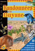 Couverture du livre « Randonnées en guyane (édition 2007/2008) » de Philippe Bore aux éditions Philippe Bore