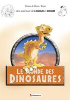 Couverture du livre « Le monde des dinosaures » de Elyssea Di Marco aux éditions Max Lansdalls